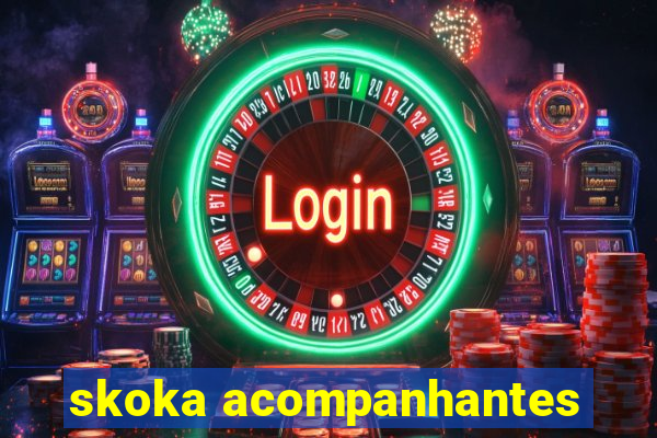 skoka acompanhantes